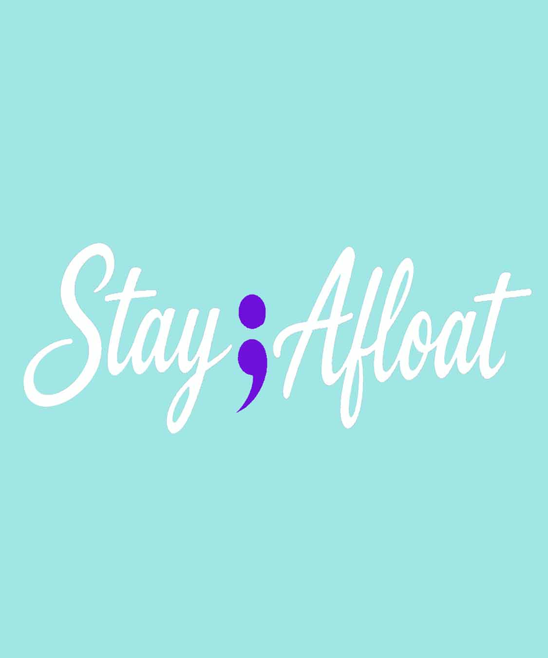 Stay ; Afloat