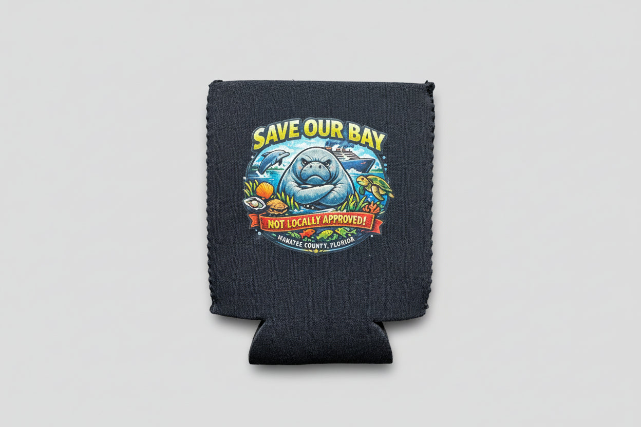 Koozie- Manatee SAVE OUR BAY