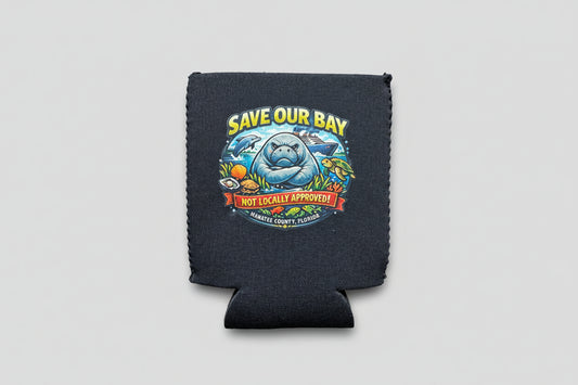 Koozie- Manatee SAVE OUR BAY